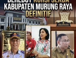 Penentuan Sekda Murung Raya, Siapa Pilihan Gubernur Kalteng dari 3 Kandidat yang Diajukan